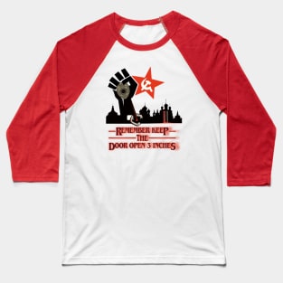 Remember keep the door open 3 inches Baseball T-Shirt